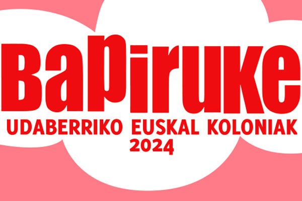  Bapiruke: colonias de primavera en euskera en Getxo
