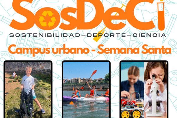  Campus urbano de Semana Santa: SosDeC, sotenibilidad, deporte y ciencia
